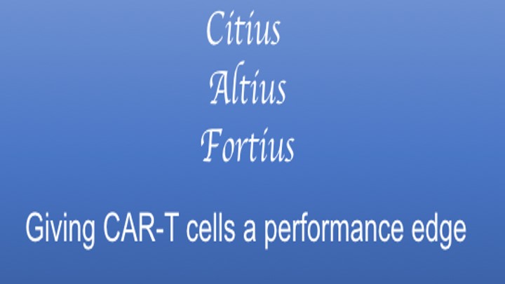Citius Altius Fortius Giving CAR-T cells a performance edge